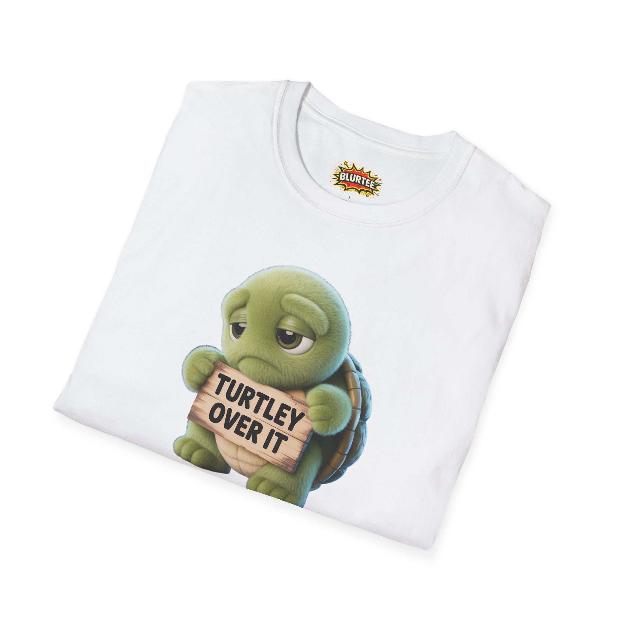 Turtley Over It (Totally Over It) Funny Shirt | Funny Turtle Shirt | Sarcastic Turtle Tee | Unisex Graphic Tee | BLURTee