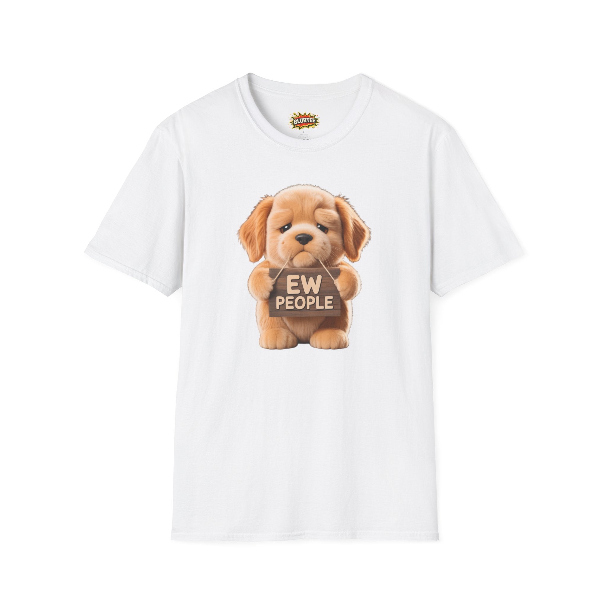 Ew People Funny Shirt | Funny Dog Shirt | Sarcastic Animal Tee | Unisex Graphic Tee | BLURTee