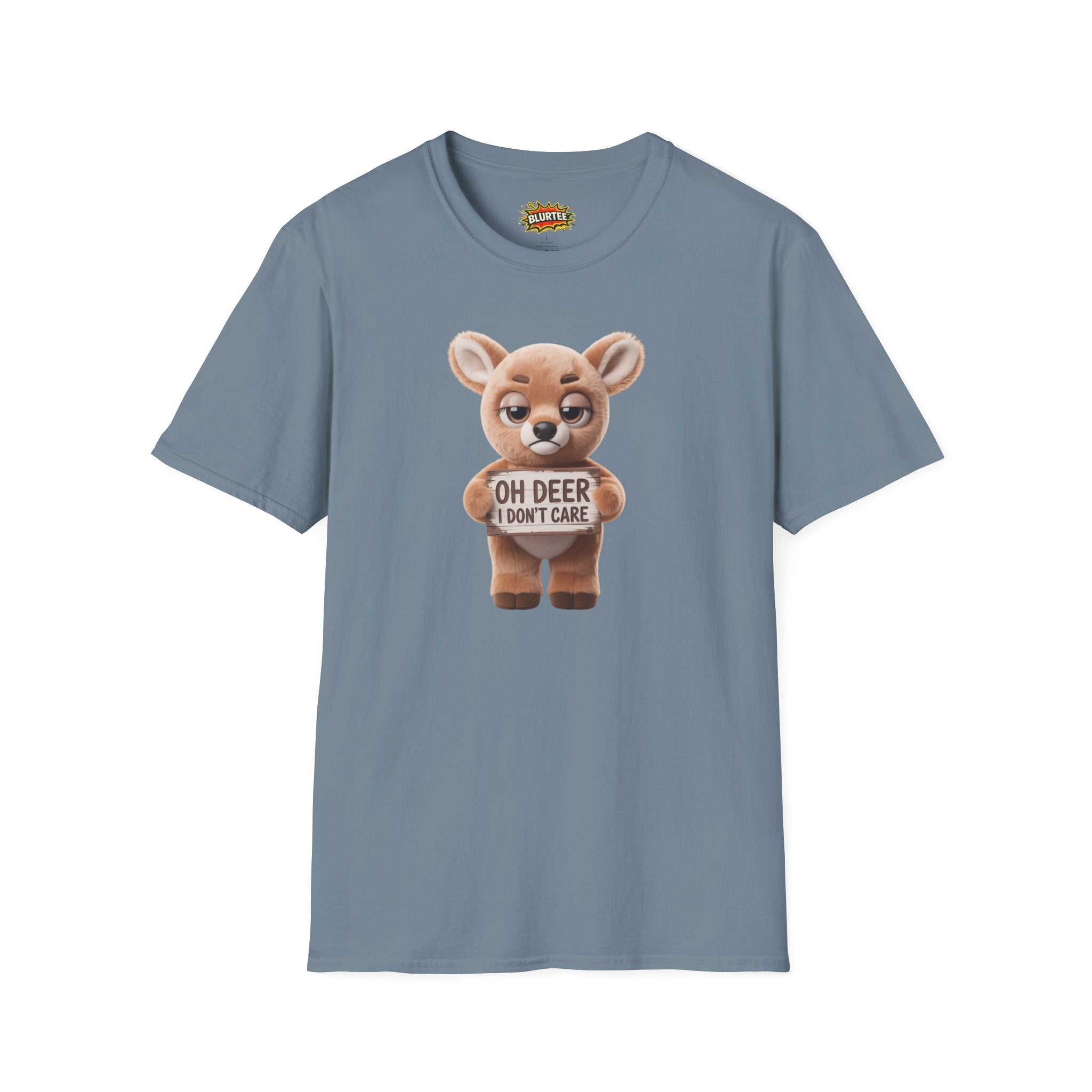 Oh Deer I Don't Care (Oh Dear I Don'T Care) Funny Shirt | Funny Deer Shirt | Sarcastic Animal Tee | Unisex Graphic Tee | BLURTee