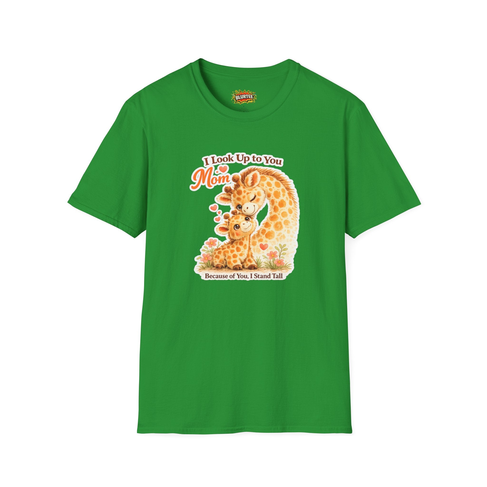 I Look Up to You Mom (Look Up To Mom) Funny Shirt | Mothers Day Shirt | Cute Giraffe Tee | Unisex Graphic Tee | BLURTee