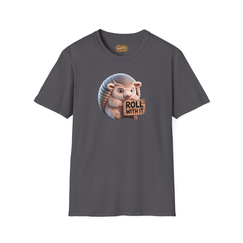 Roll With It Funny Shirt | Funny Armadillo Shirt | Roll With It Tee | Unisex Graphic Tee | BLURTee