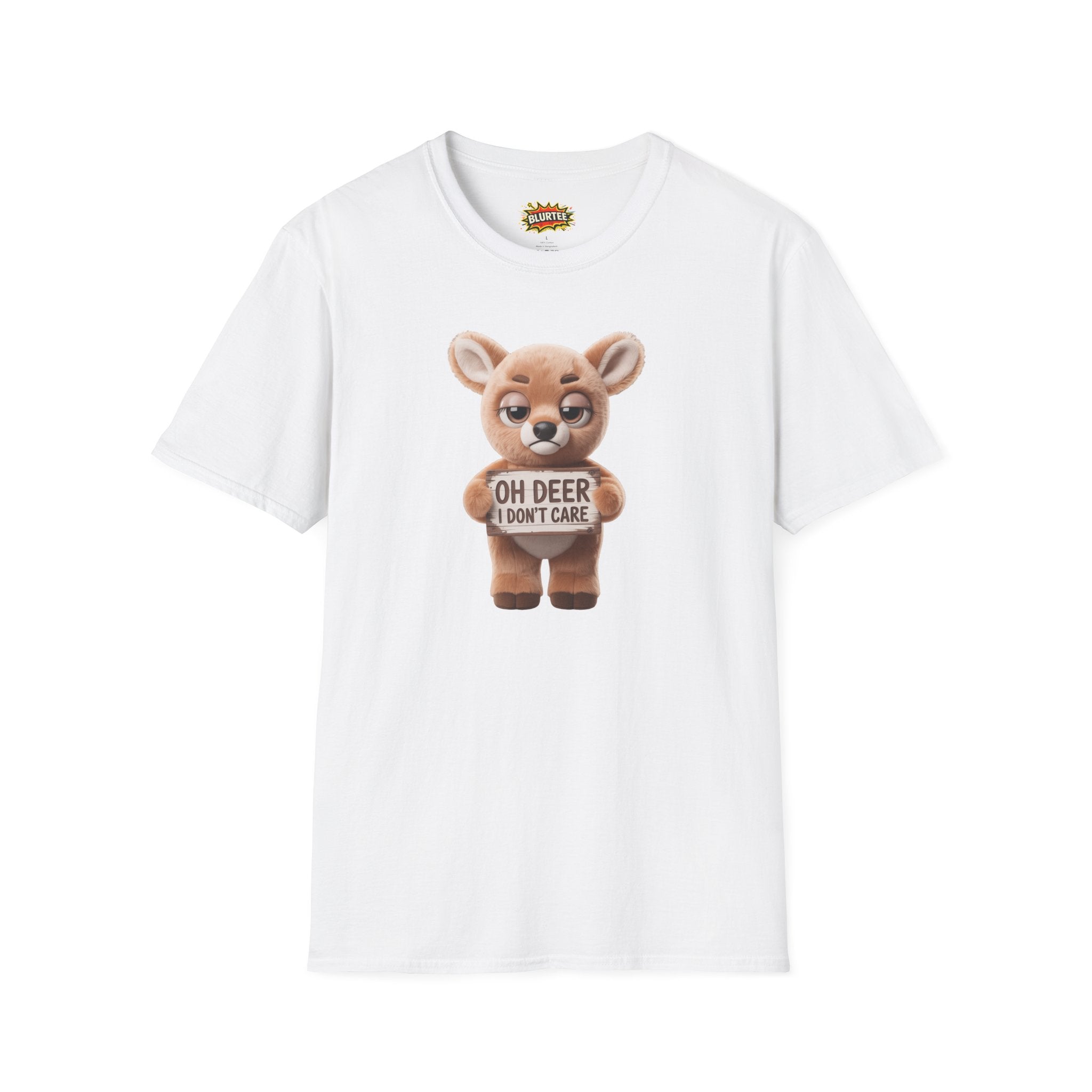 Oh Deer I Don't Care (Oh Dear I Don'T Care) Funny Shirt | Funny Deer Shirt | Sarcastic Animal Tee | Unisex Graphic Tee | BLURTee