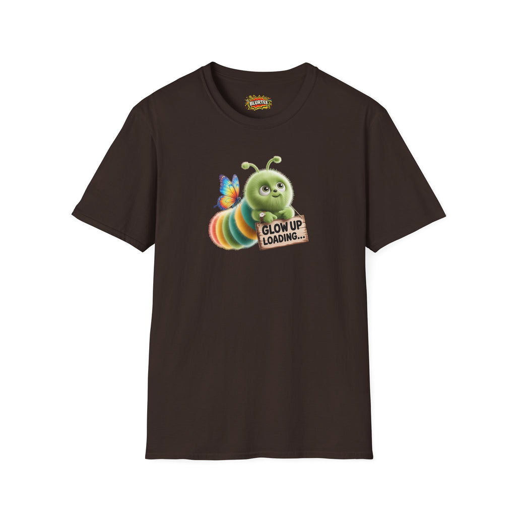 Glow Up Loading (Glow Up) Funny Shirt | Funny Caterpillar Shirt | Sarcastic Animal Tee | Unisex Graphic Tee | BLURTee