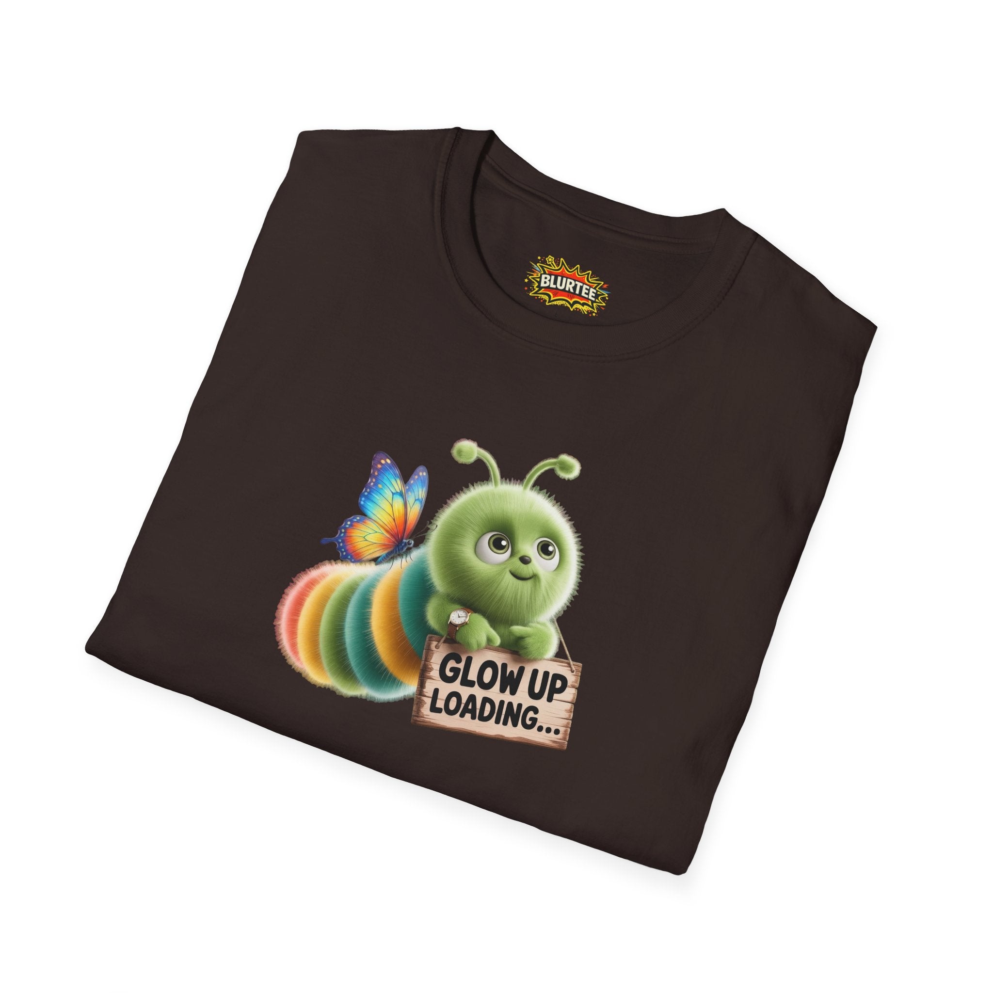 Glow Up Loading (Glow Up) Funny Shirt | Funny Caterpillar Shirt | Sarcastic Animal Tee | Unisex Graphic Tee | BLURTee