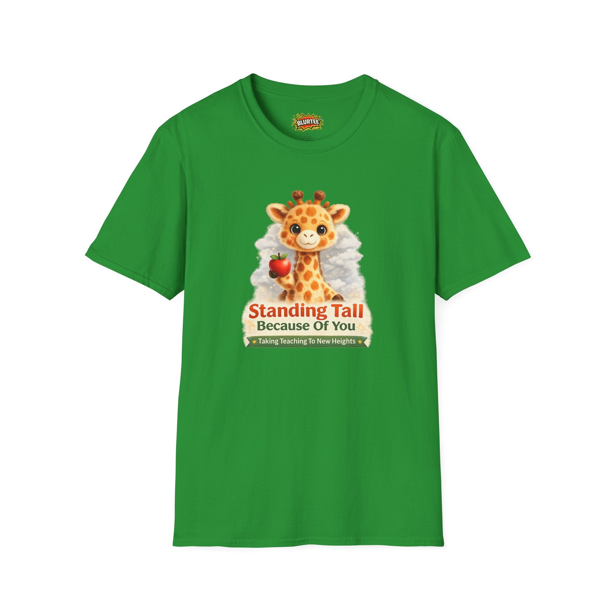 Standing Tall Because Of You Funny Shirt | Teacher Shirt | Teacher Gift Tee | Unisex Graphic Tee | BLURTee