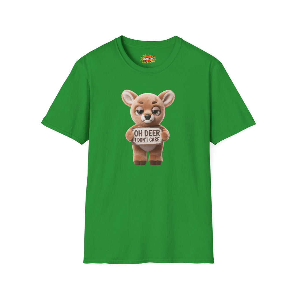 Oh Deer I Don't Care (Oh Dear I Don'T Care) Funny Shirt | Funny Deer Shirt | Sarcastic Animal Tee | Unisex Graphic Tee | BLURTee