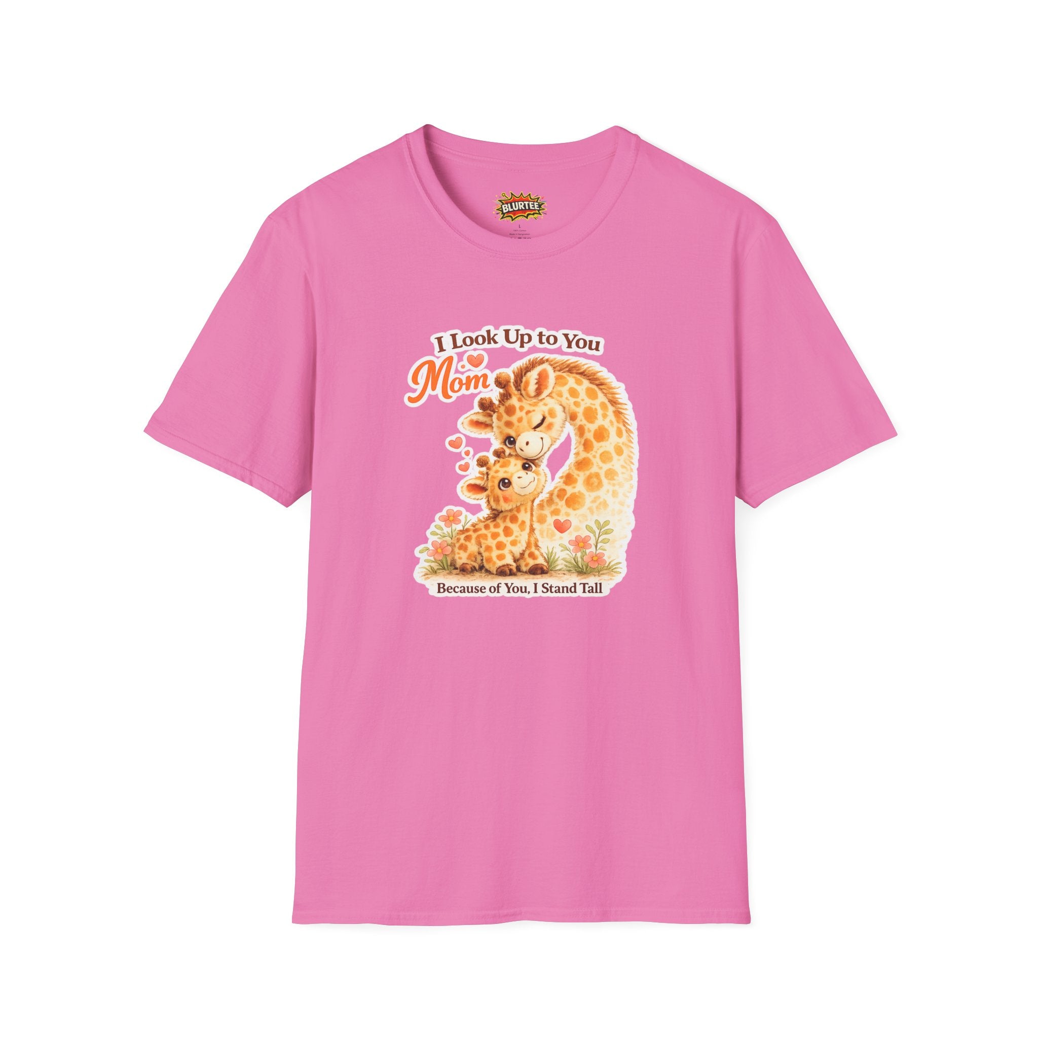 I Look Up to You Mom (Look Up To Mom) Funny Shirt | Mothers Day Shirt | Cute Giraffe Tee | Unisex Graphic Tee | BLURTee