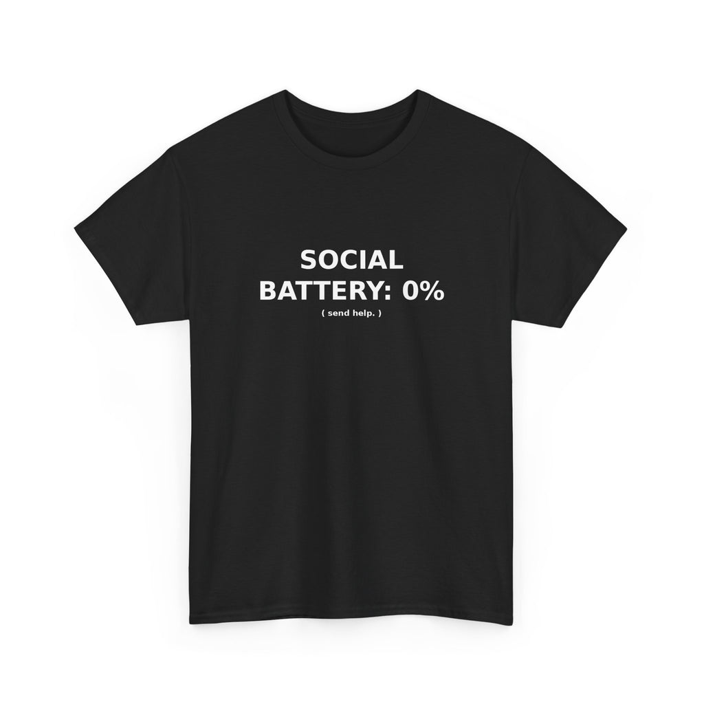 Social Battery: 0% Tee | Blurt Co.