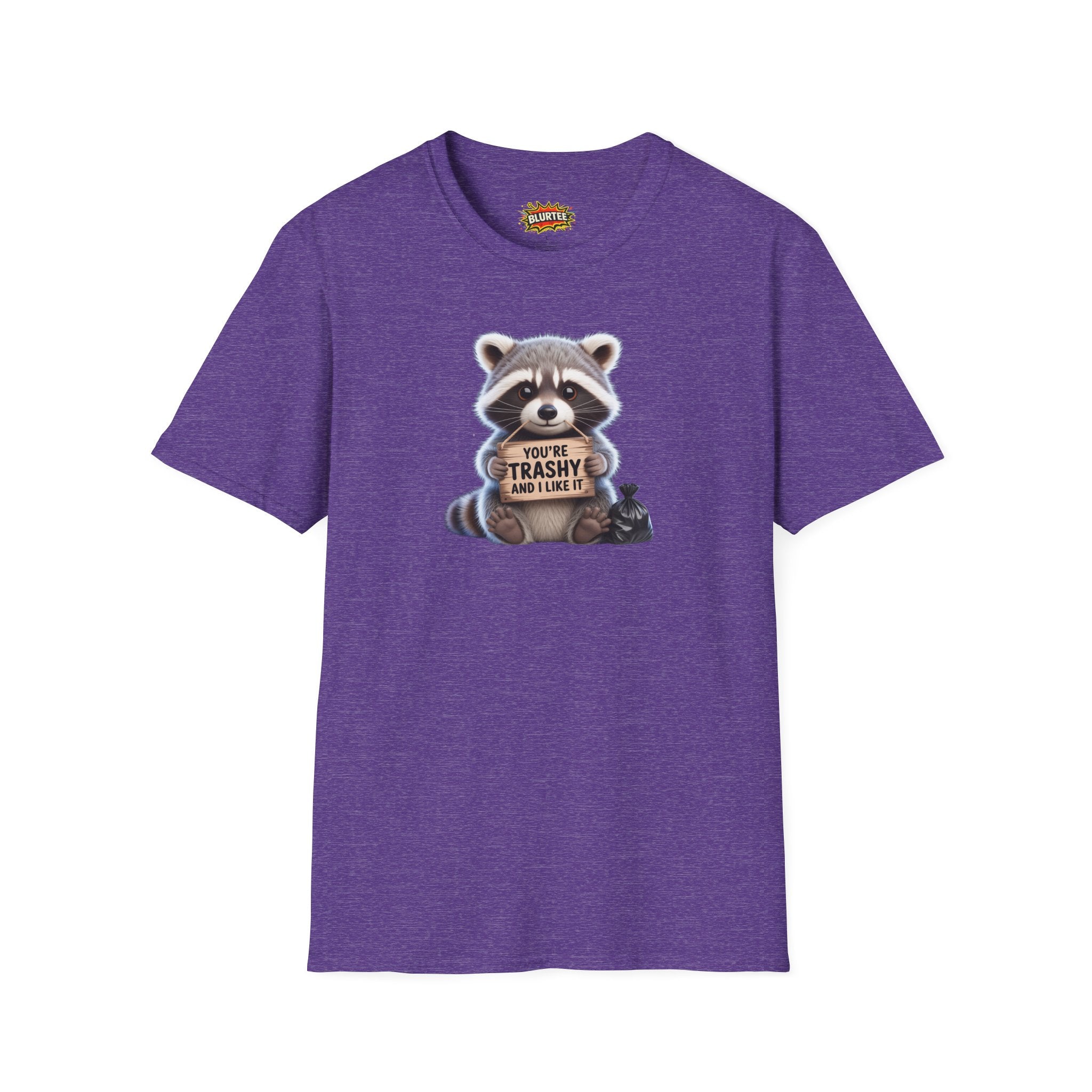 You're Trashy and I Like It Funny Shirt | Funny Raccoon Shirt | Sarcastic Animal Tee | Unisex Graphic Tee | BLURTee