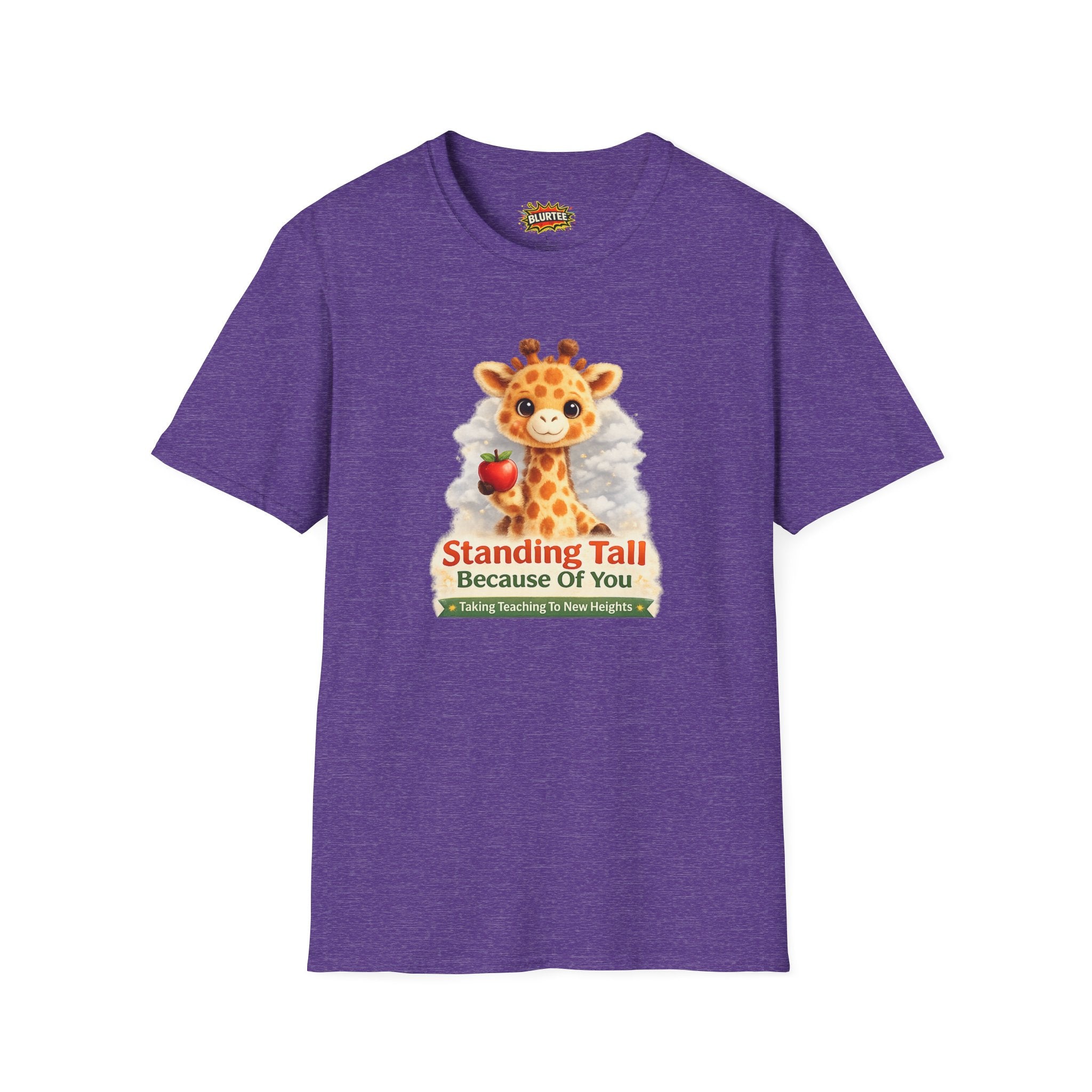 Standing Tall Because Of You Funny Shirt | Teacher Shirt | Teacher Gift Tee | Unisex Graphic Tee | BLURTee