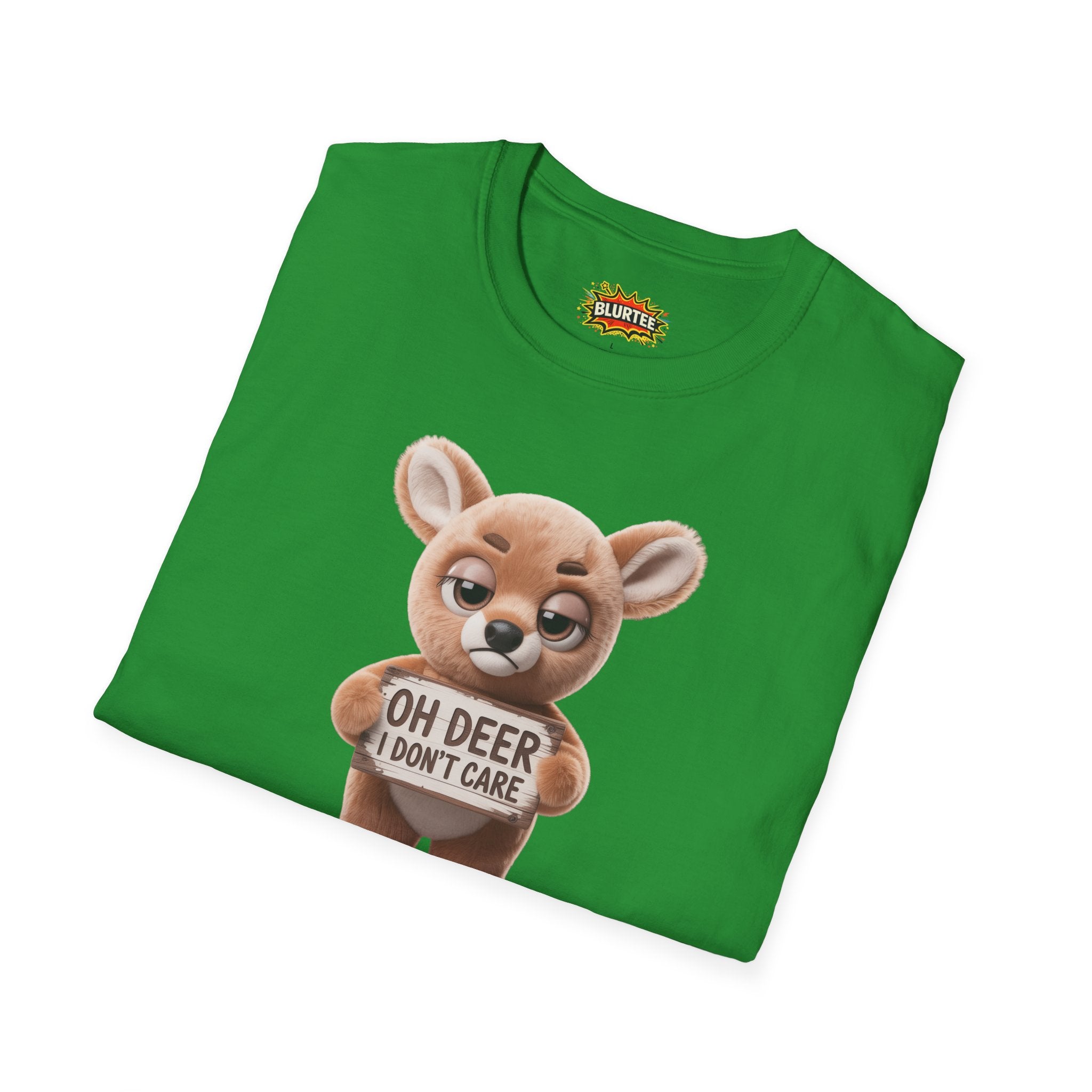 Oh Deer I Don't Care (Oh Dear I Don'T Care) Funny Shirt | Funny Deer Shirt | Sarcastic Animal Tee | Unisex Graphic Tee | BLURTee