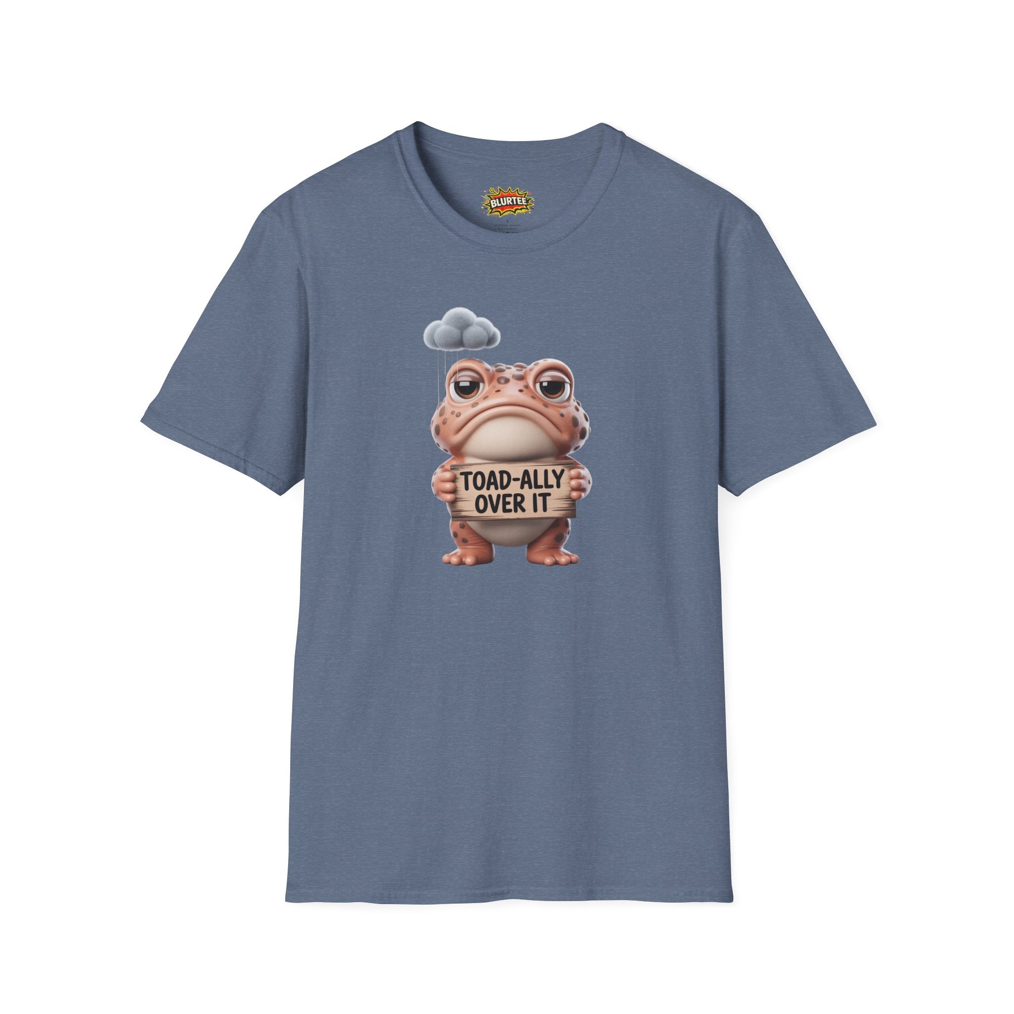 Toad-ally Over It (Totally Over It) Funny Shirt | Funny Toad Shirt | Sarcastic Animal Graphic | Unisex Graphic Tee | BLURTee