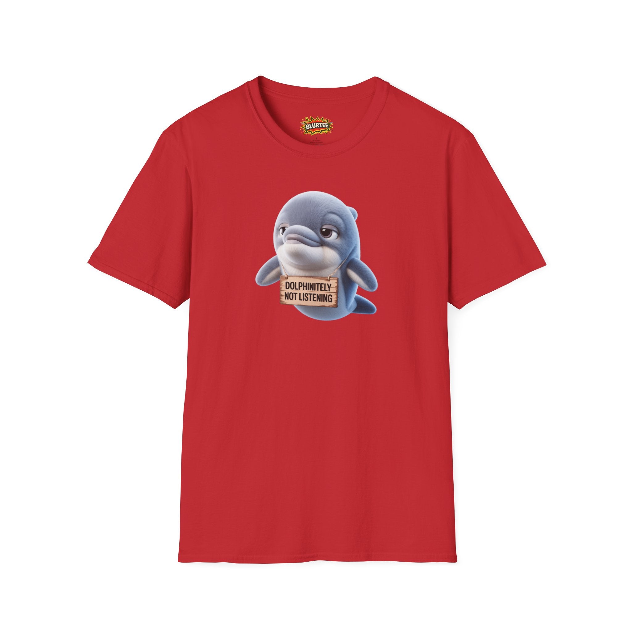 Dolphinitely Not Listening (Definitely Not Listening) Funny Shirt | Funny Dolphin Shirt | Unisex Graphic Tee | BLURTee