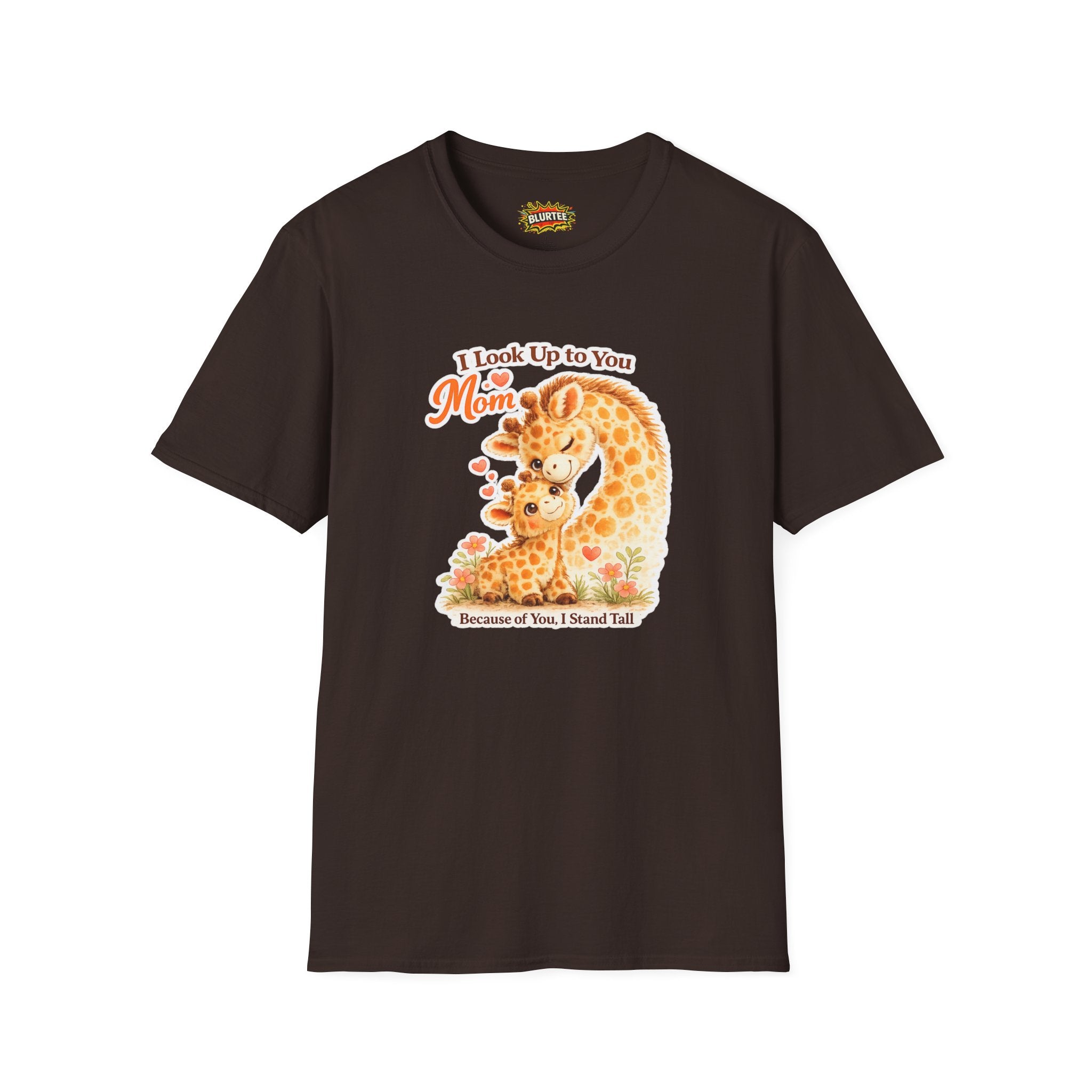 I Look Up to You Mom (Look Up To Mom) Funny Shirt | Mothers Day Shirt | Cute Giraffe Tee | Unisex Graphic Tee | BLURTee