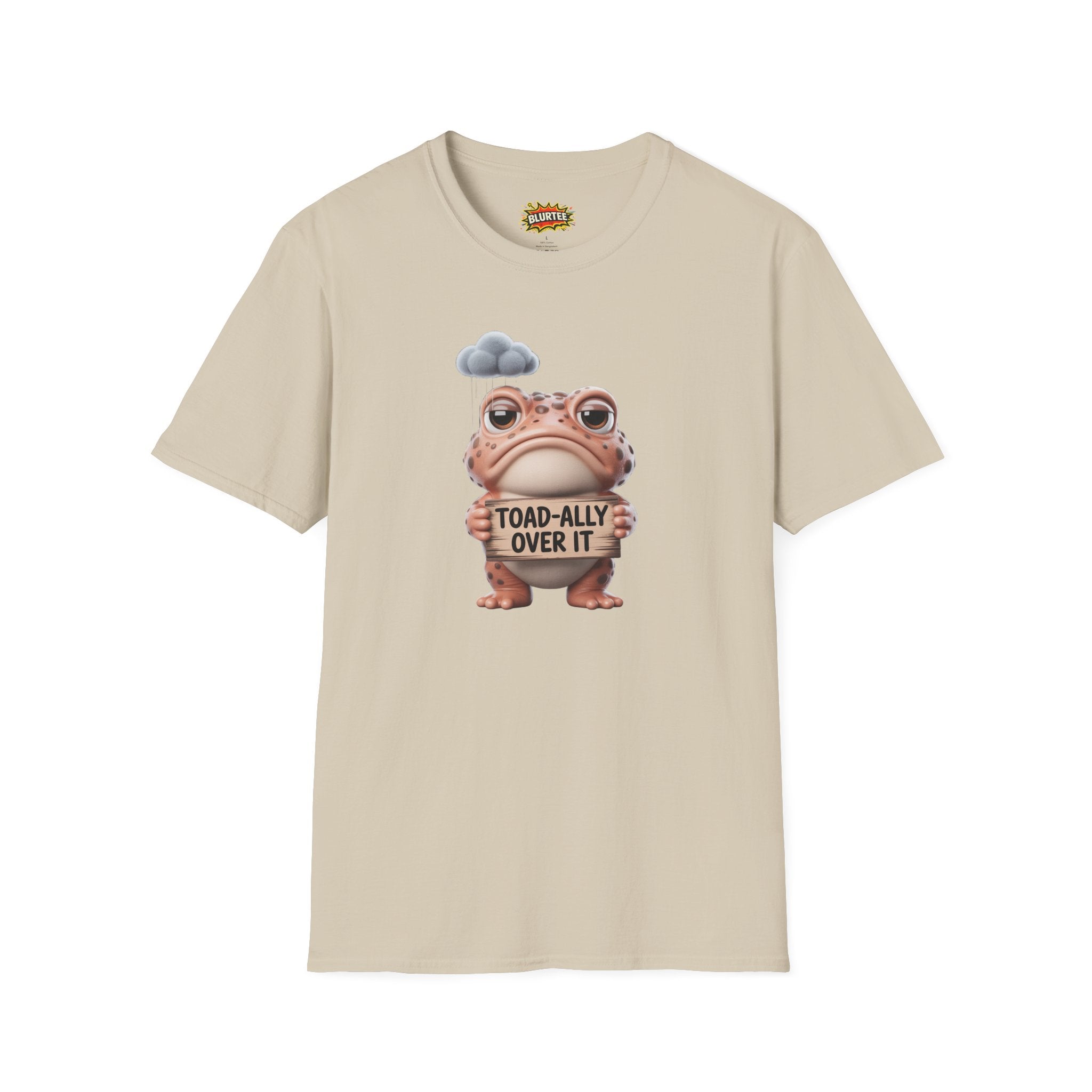 Toad-ally Over It (Totally Over It) Funny Shirt | Funny Toad Shirt | Sarcastic Animal Graphic | Unisex Graphic Tee | BLURTee
