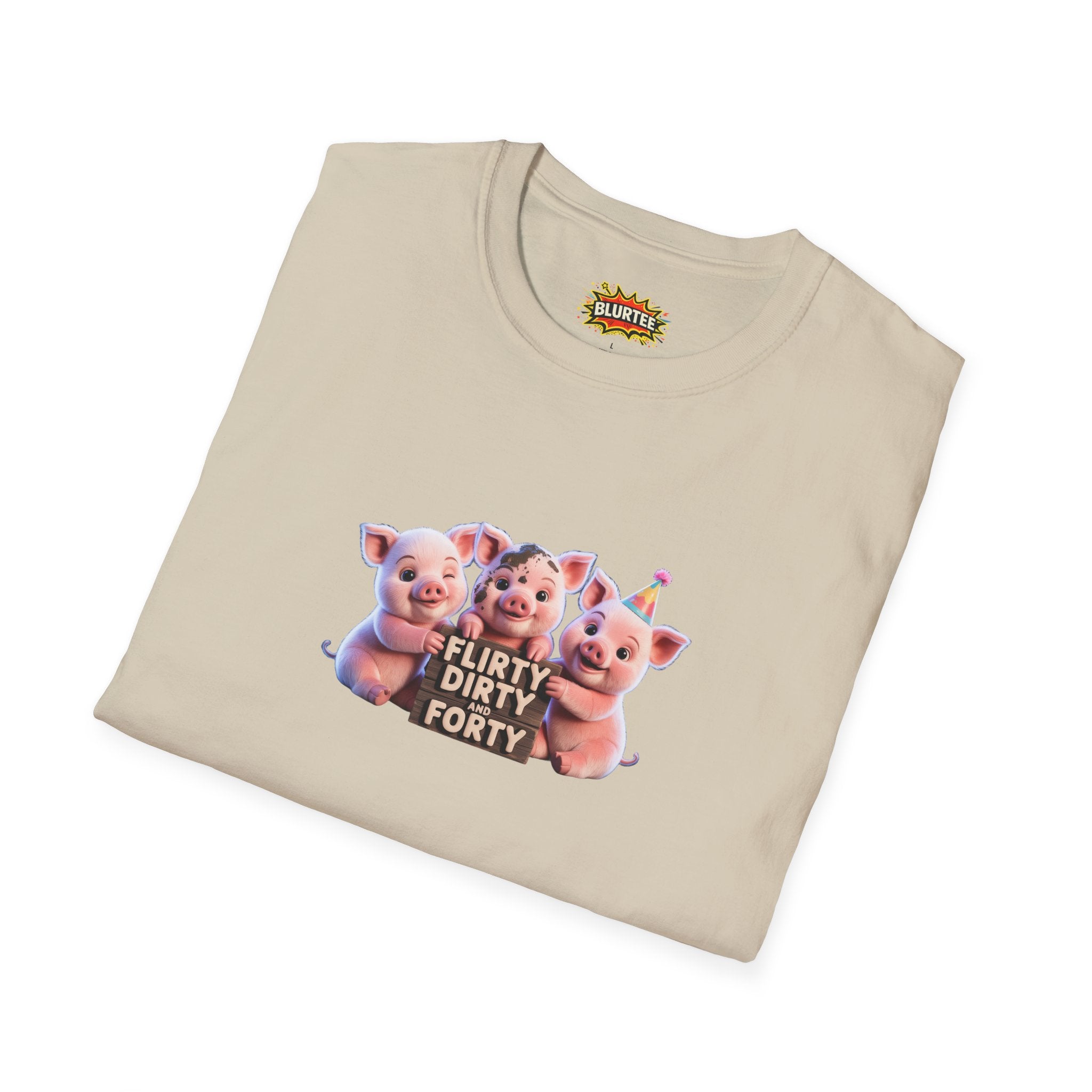 Flirty Dirty and Forty (Flirty And Thirty) Funny Shirt | Funny 40Th Birthday Shirt | Unisex Graphic Tee | BLURTee