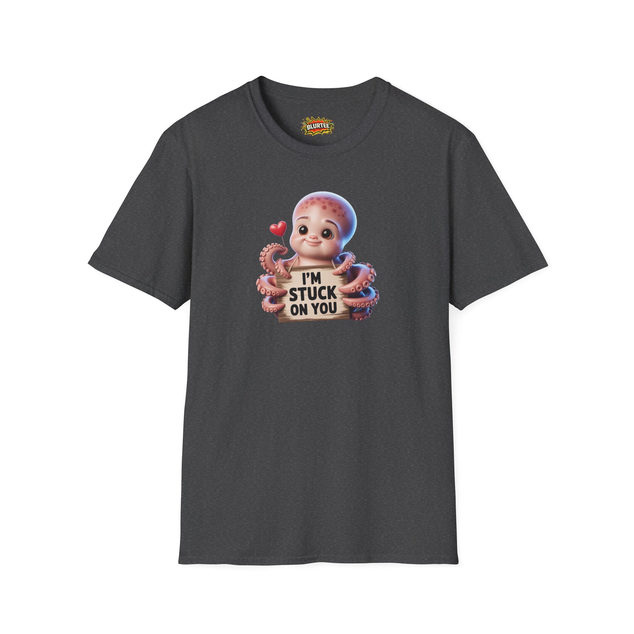 I'm Stuck on You Funny Shirt | Funny Octopus Shirt | Romantic Animal Tee | Unisex Graphic Tee | BLURTee