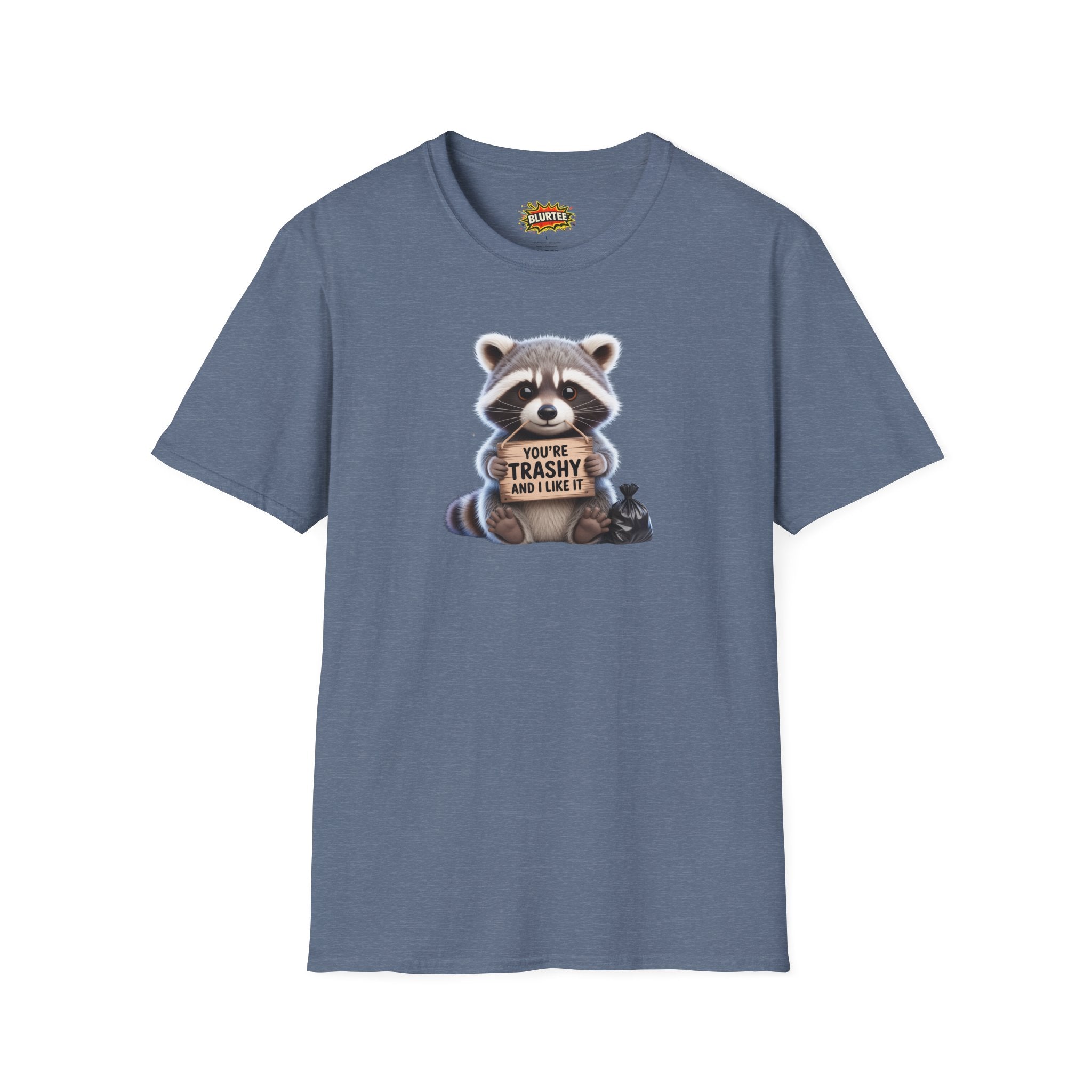 You're Trashy and I Like It Funny Shirt | Funny Raccoon Shirt | Sarcastic Animal Tee | Unisex Graphic Tee | BLURTee