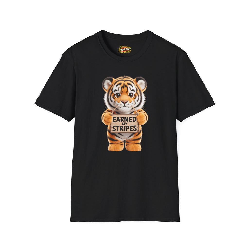 Earned My Stripes Funny Shirt | Funny Tiger Shirt | Sarcastic Animal Tee | Unisex Graphic Tee | BLURTee