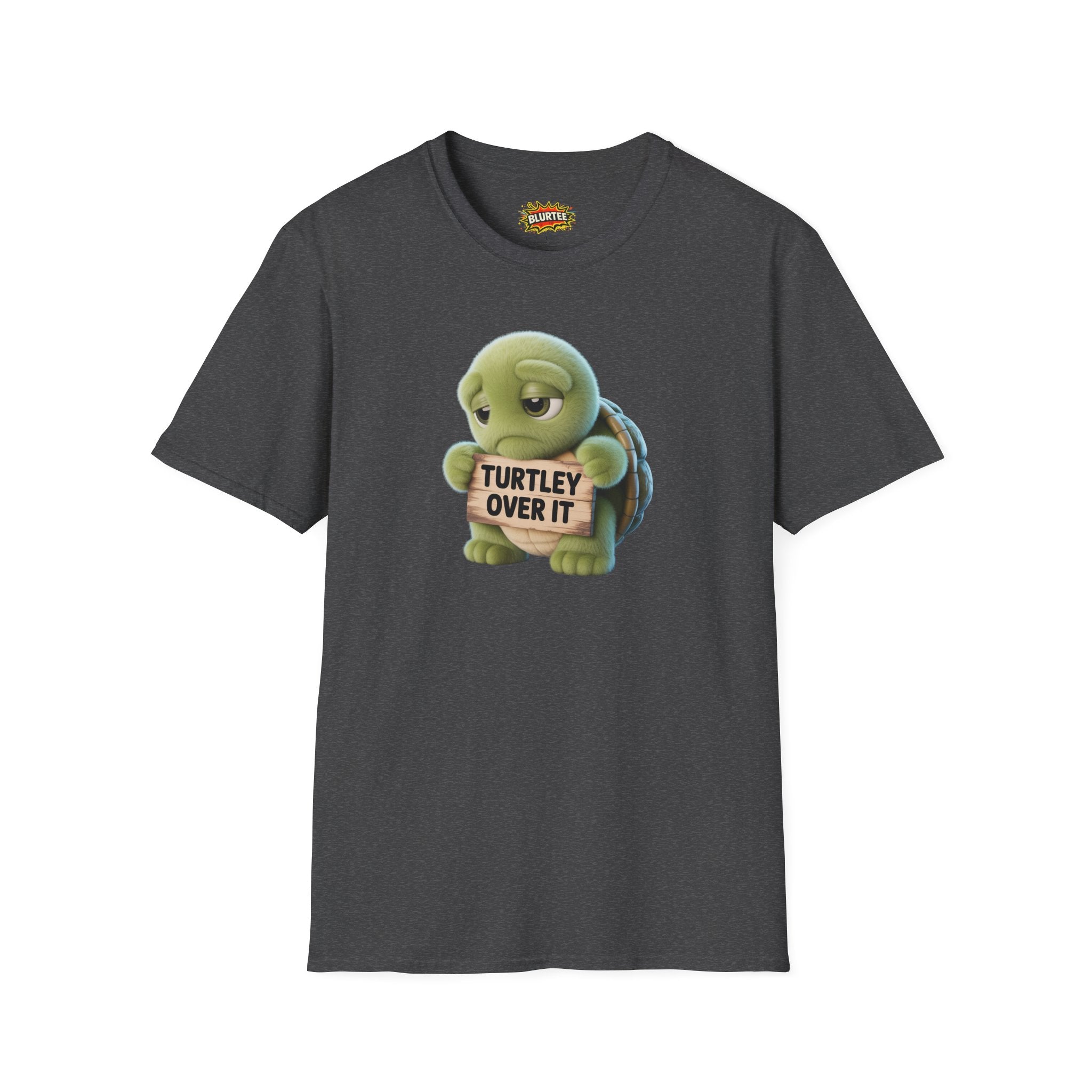 Turtley Over It (Totally Over It) Funny Shirt | Funny Turtle Shirt | Sarcastic Turtle Tee | Unisex Graphic Tee | BLURTee
