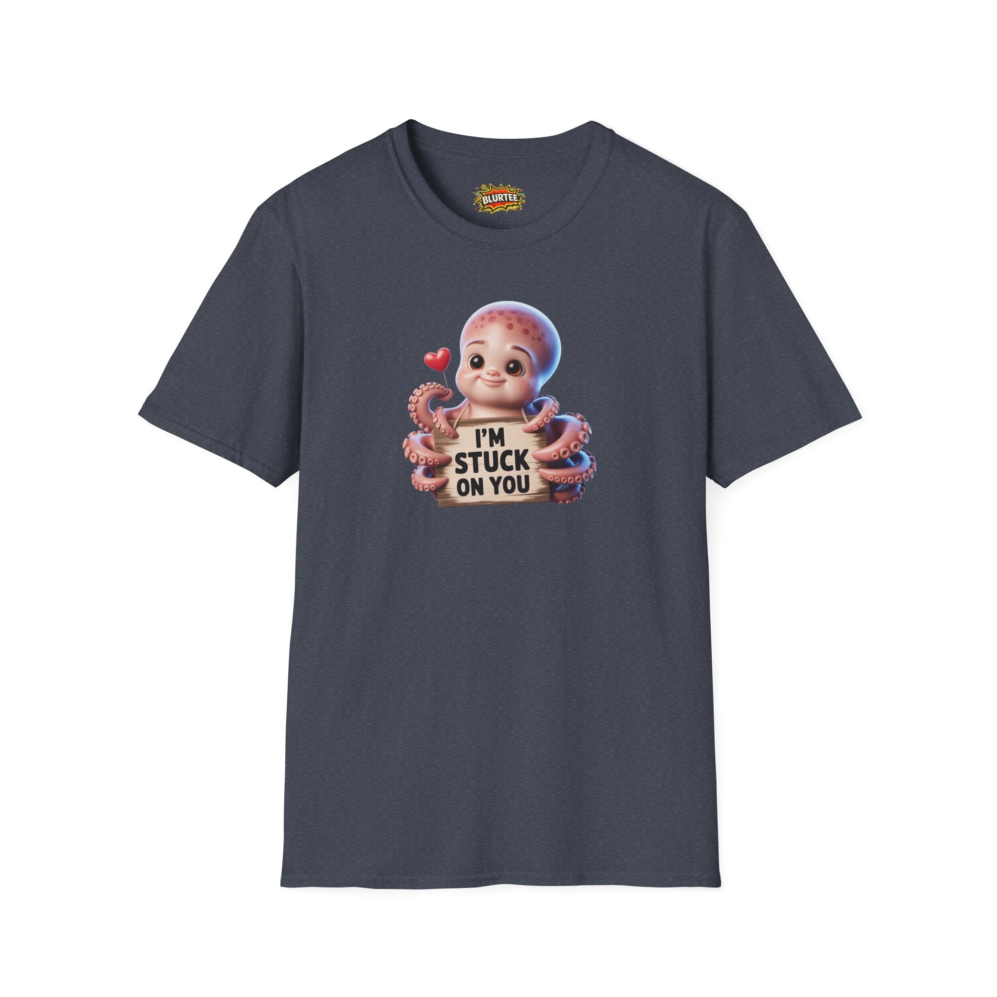 I'm Stuck on You Funny Shirt | Funny Octopus Shirt | Romantic Animal Tee | Unisex Graphic Tee | BLURTee