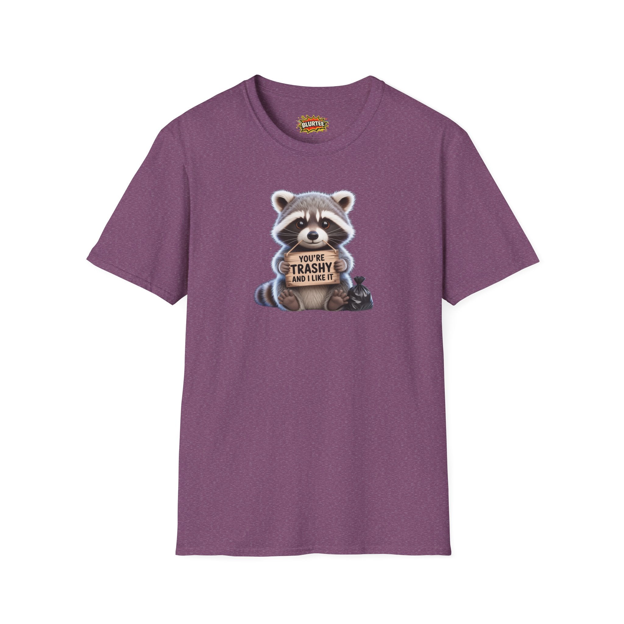 You're Trashy and I Like It Funny Shirt | Funny Raccoon Shirt | Sarcastic Animal Tee | Unisex Graphic Tee | BLURTee
