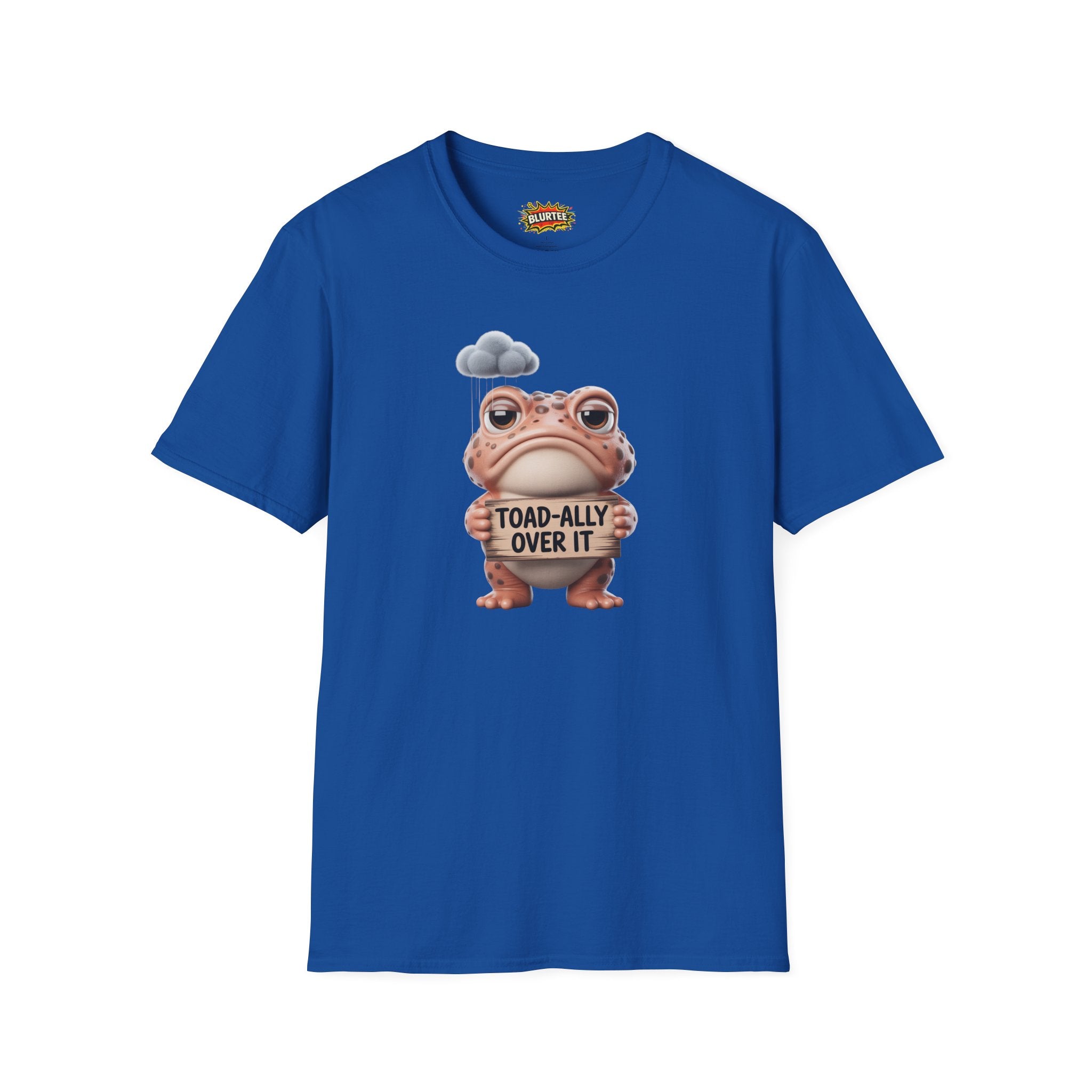 Toad-ally Over It (Totally Over It) Funny Shirt | Funny Toad Shirt | Sarcastic Animal Graphic | Unisex Graphic Tee | BLURTee